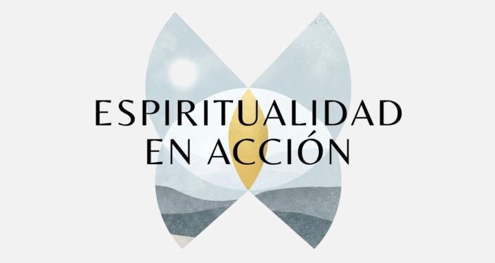 Espiritualidad en acción