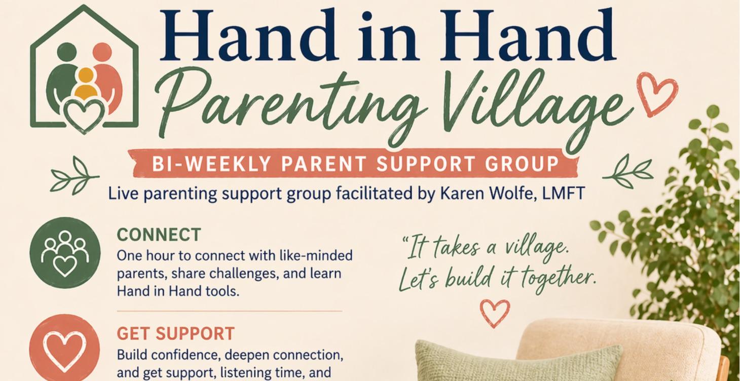 Hand in Hand Village - Live Parent Support Group
