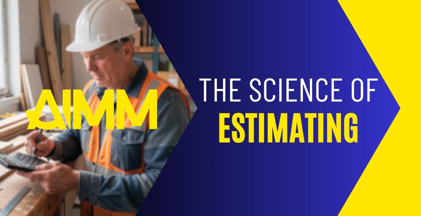 The Science of Estimating