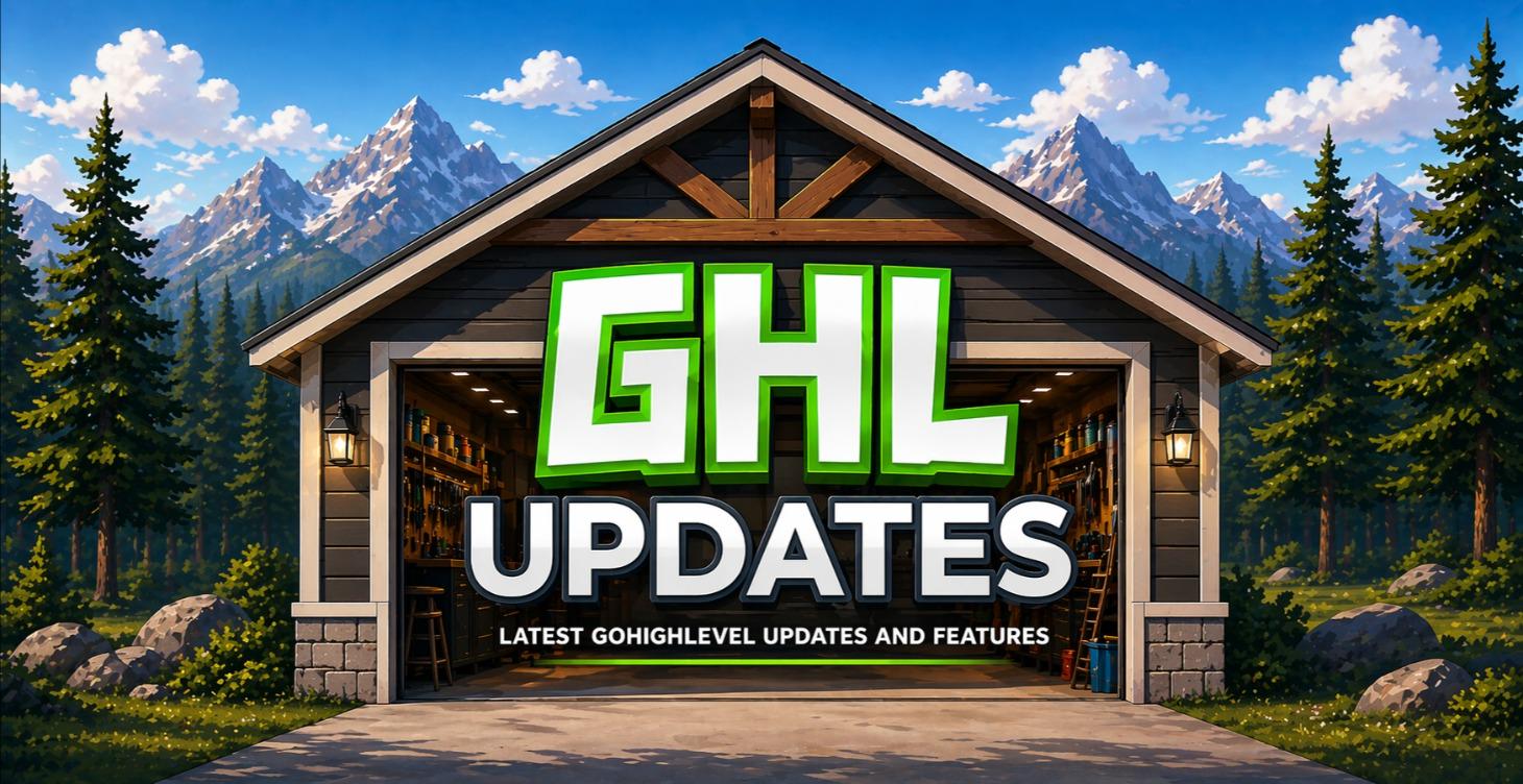 GoHighLevel Updates V6