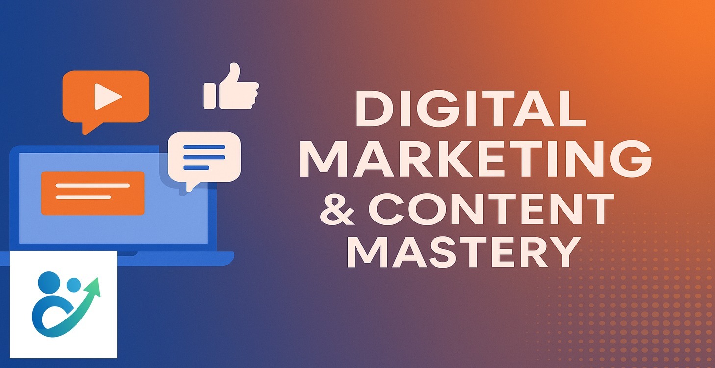 Digital Marketing & Content Mastery