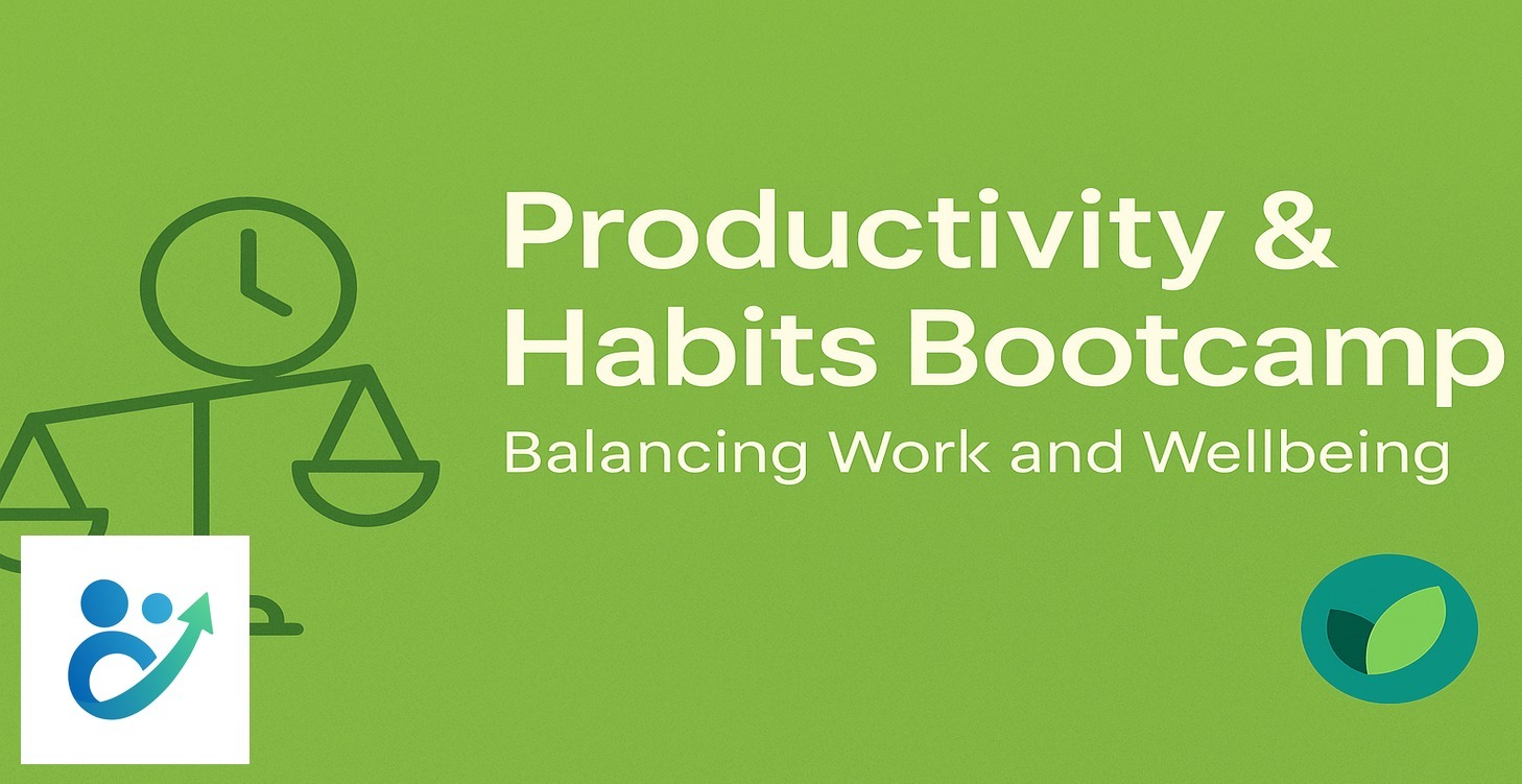 Productivity & Habits Bootcamp