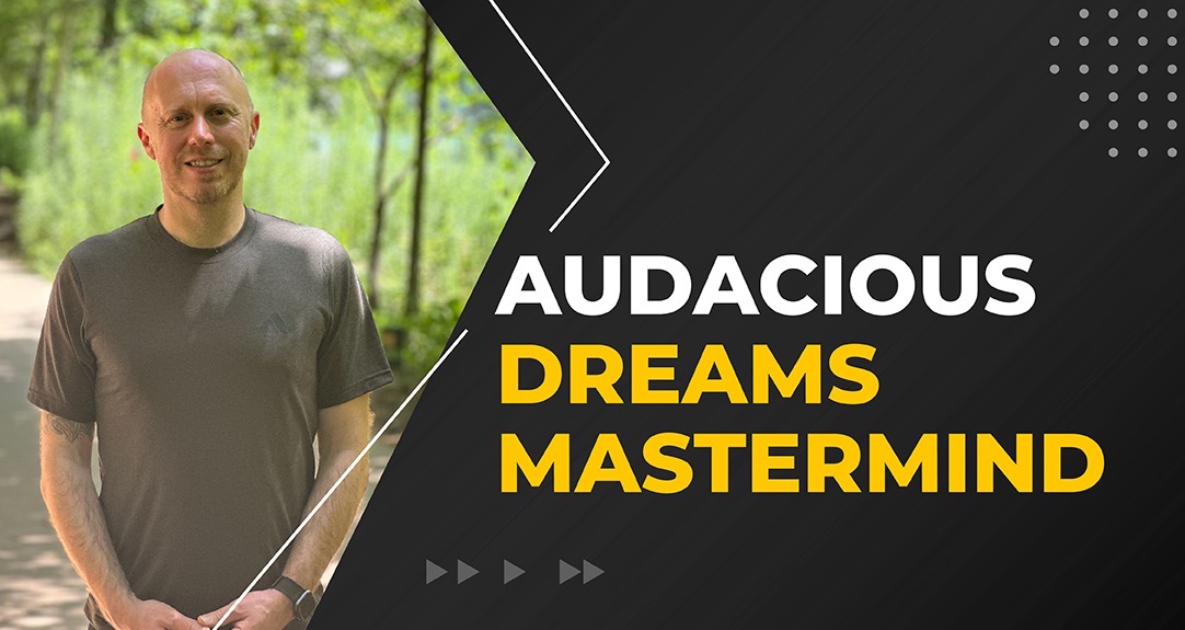 Audacious Dreams Mastermind