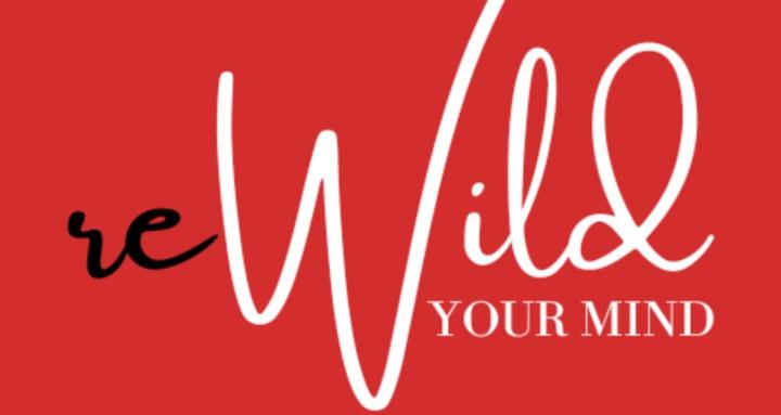 reWild Your Mind