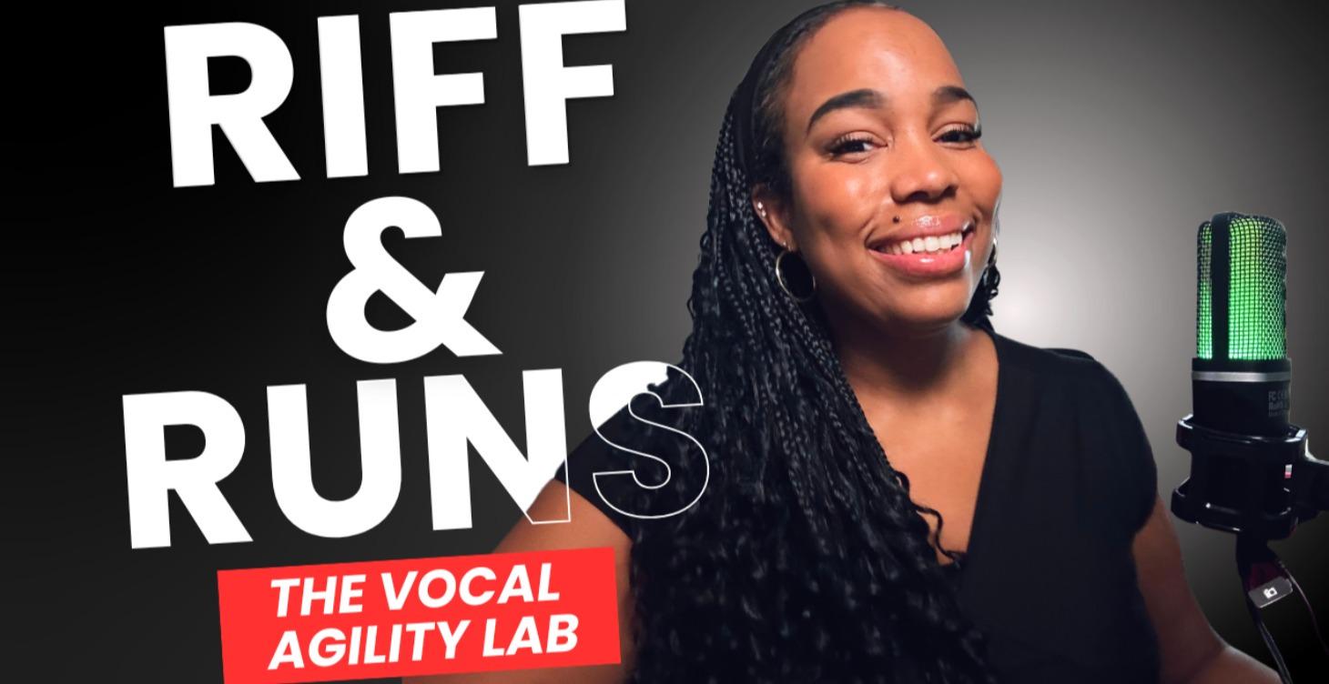 Riff & Runs: Vocal Agility  Lab