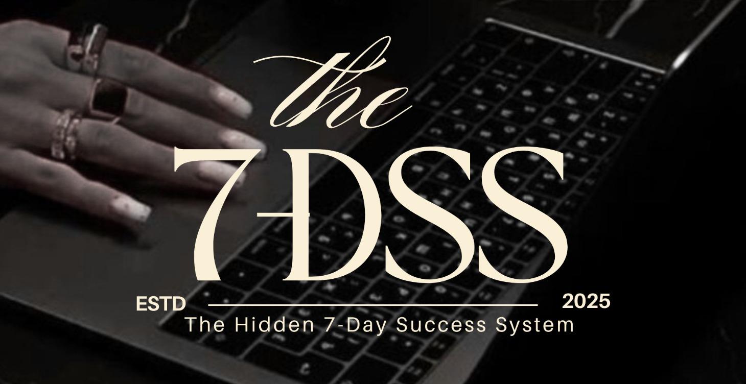 The Hidden 7-Day Success System