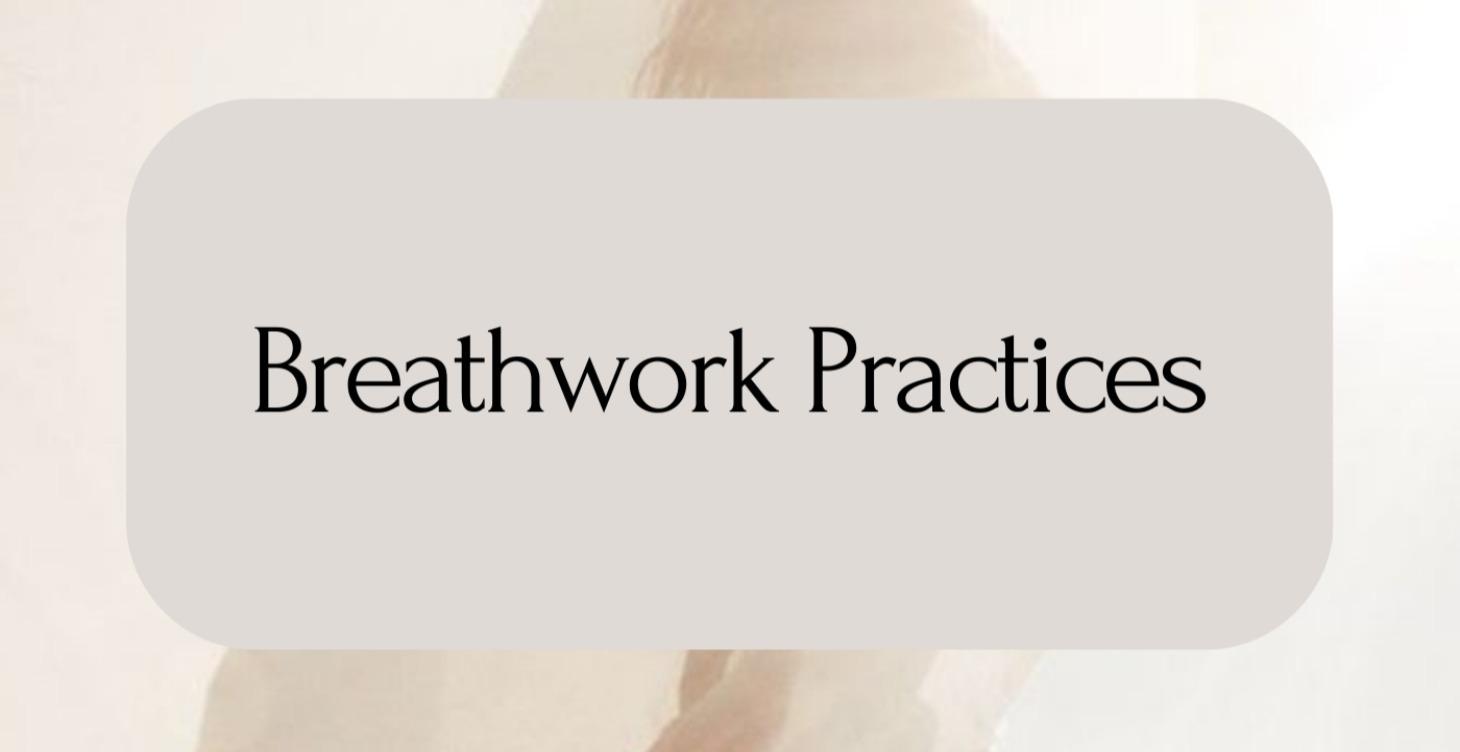 Breathwork Practices