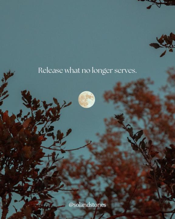 🌕 Release What No Longer Serves 🌕