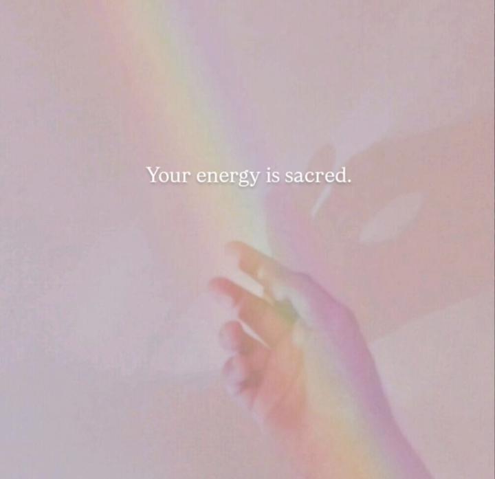 💫 Your Energy Is Sacred 💫