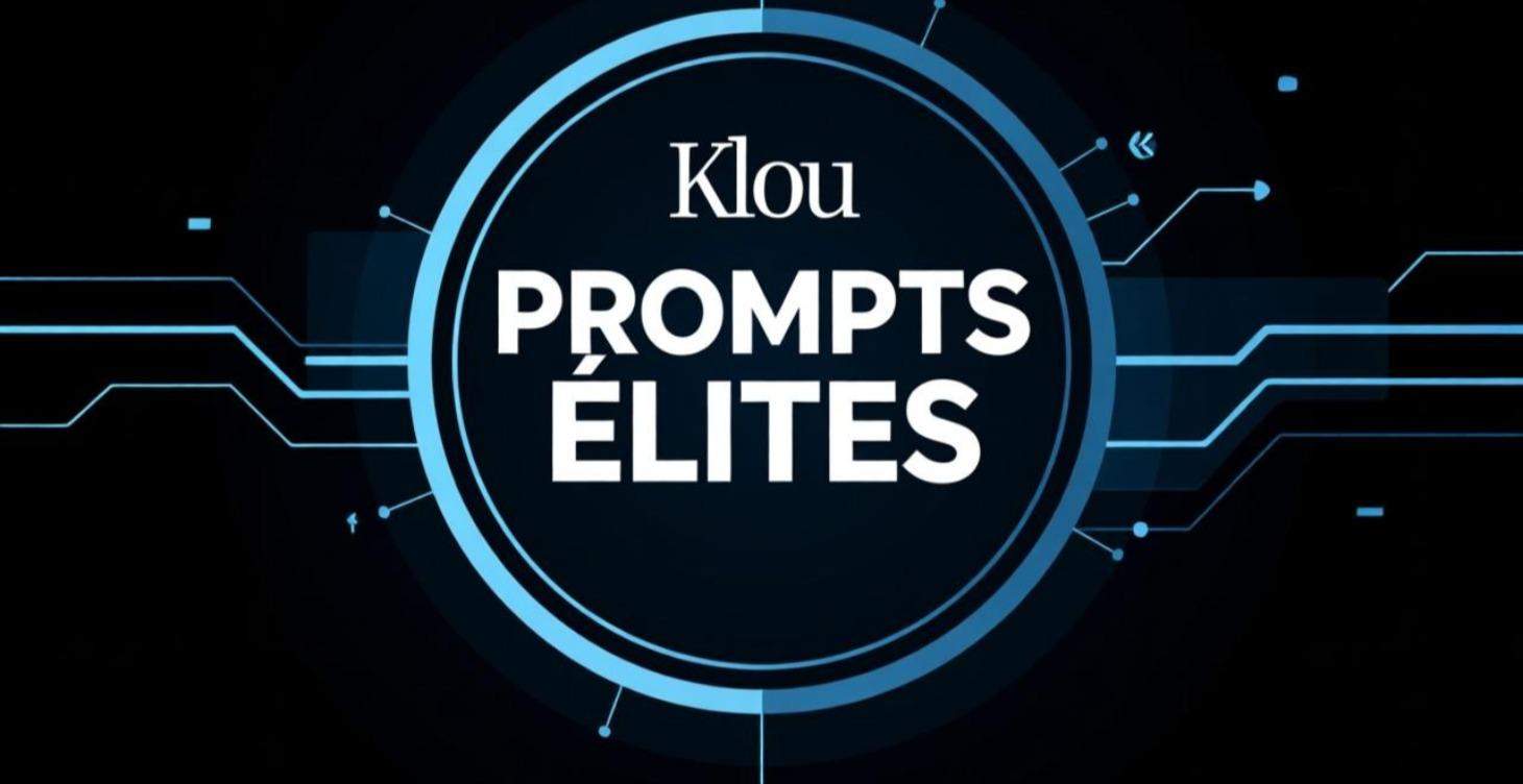 Prompts Élites 🤖