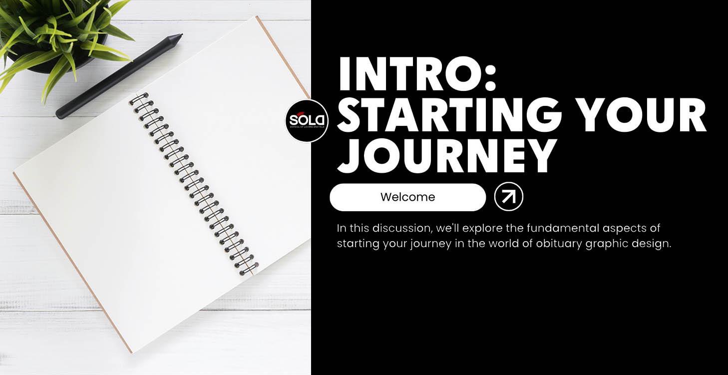 Welcome - Starting Your Journey