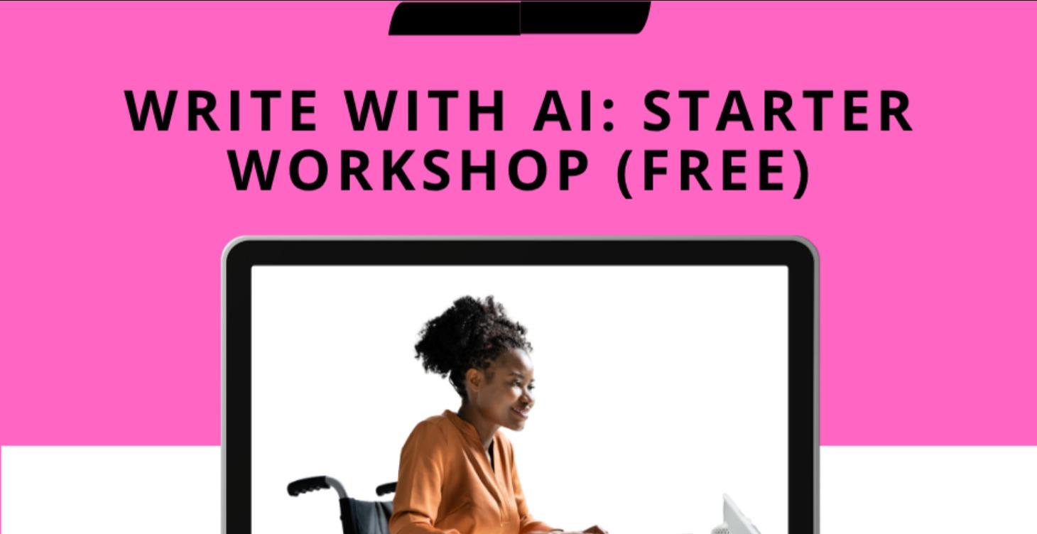 Write With AI: Starter Workshop
