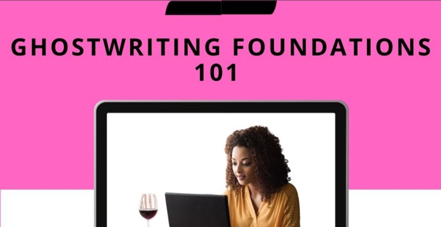Ghostwriting Foundations 101