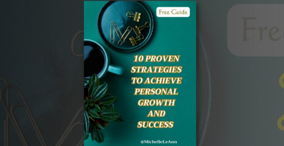 Proven Strategies: Achieve Personal Growth/Success