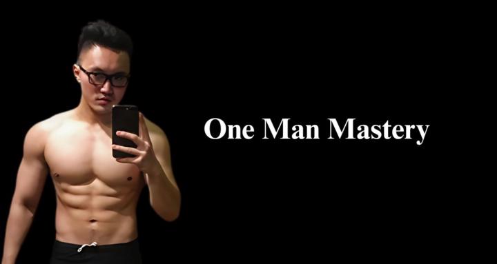 One Man Mastery