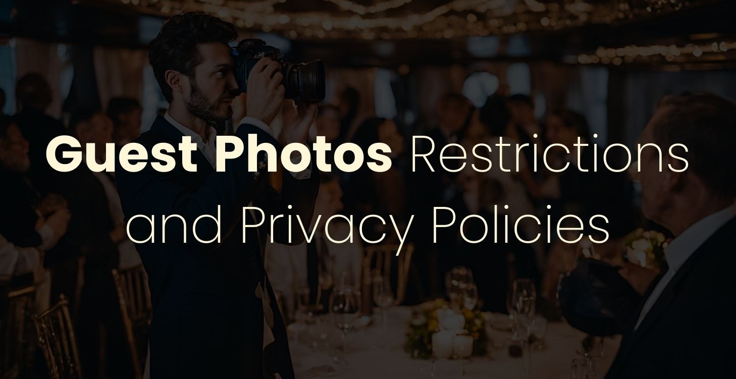 Guest Photos Restrictions and Privacy Policies