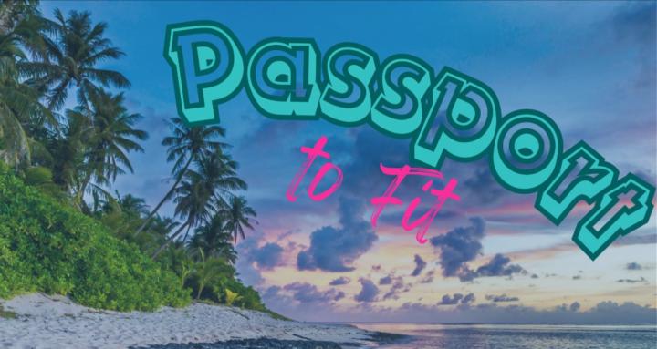 Passport to Fit