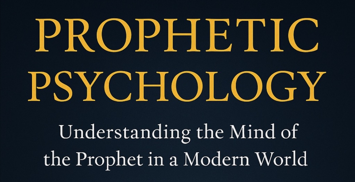Introduction to Prophetic Psychology