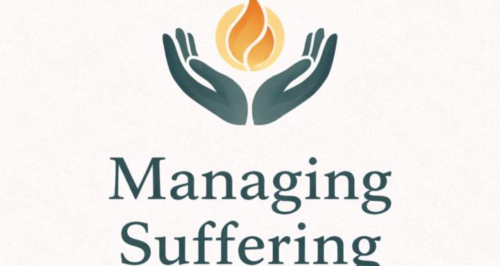 MANAGING SUFFERING