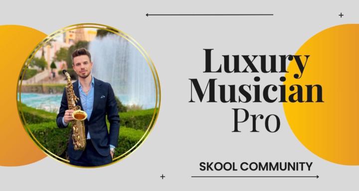 Luxury Musician PRO