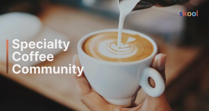 Specialty Coffee Community