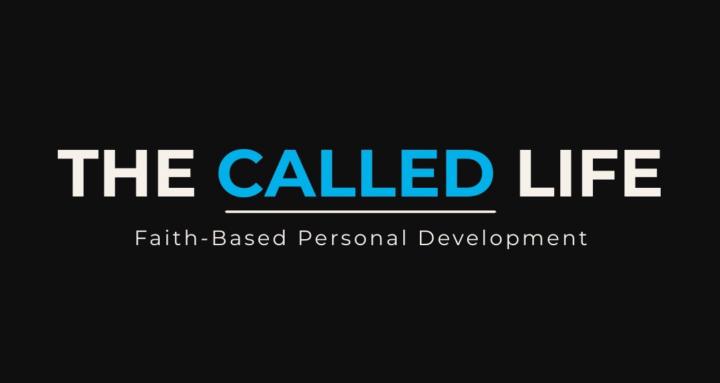 The Called Life