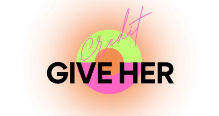 Give Her Credit