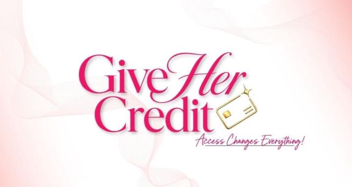 Give Her Credit