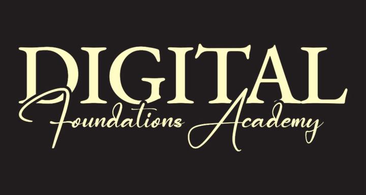 Digital Foundations Academy