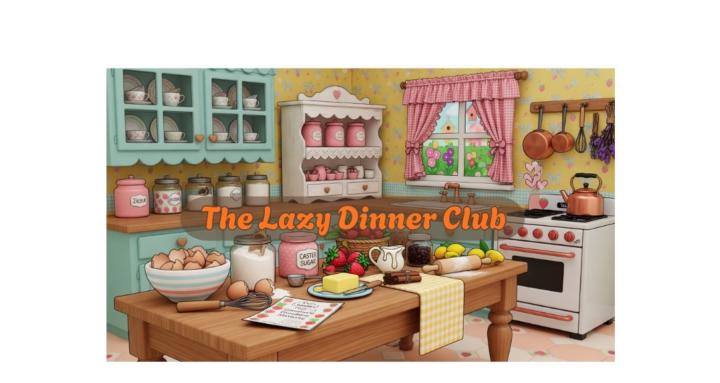 The Lazy Dinner Club