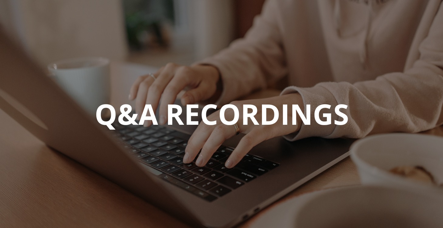 Q&A Recordings