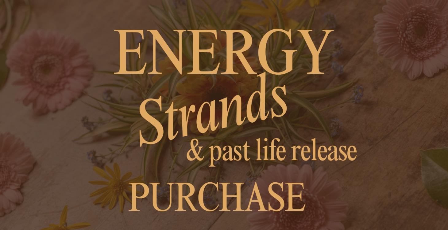 Energy Strands & Past Life Release | VIP