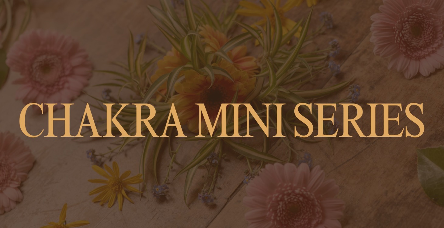 CHAKRA MINI SERIES