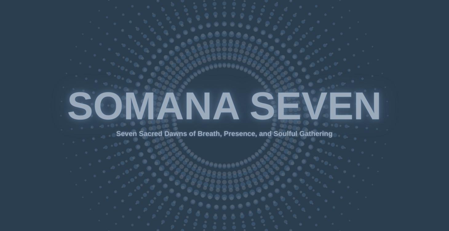 THE SOMANA SEVEN