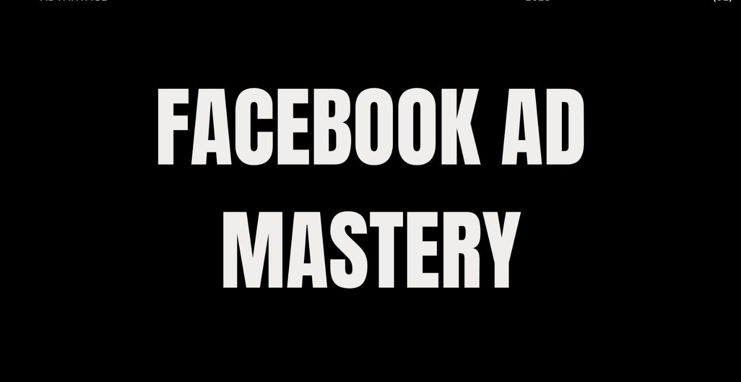 Facebook Ads Mastery