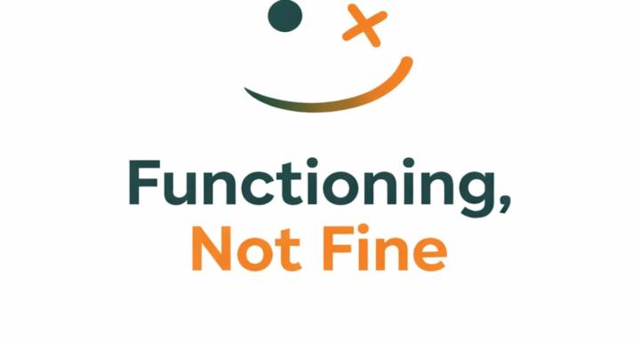 Functioning, Not Fine