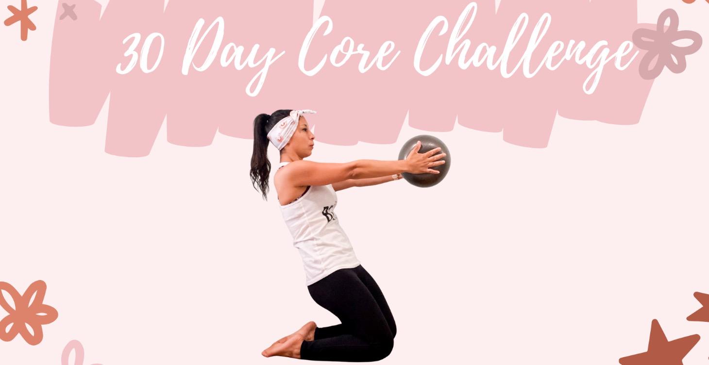 30 Day Core Challenge