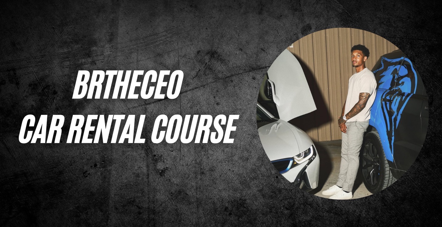 BRTHECEO CAR RENTAL BUSINESS COURSE