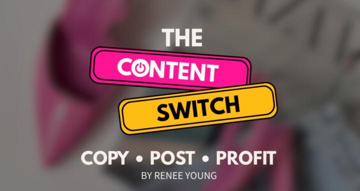 The Content Switch