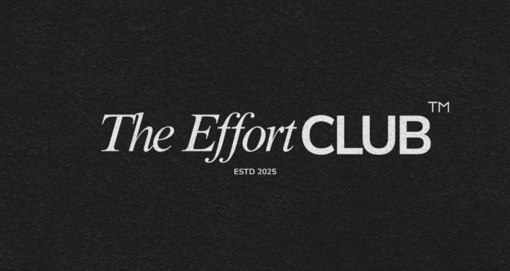 The Effort Club