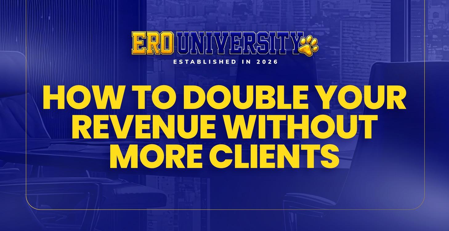 3.0 HOW TO DOUBLE YOUR REVENUE