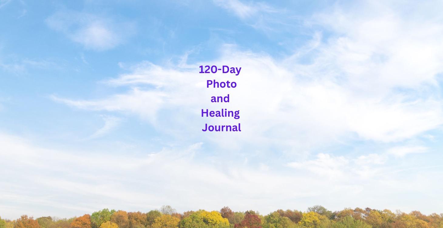 120-Day Photo and Healing Journal