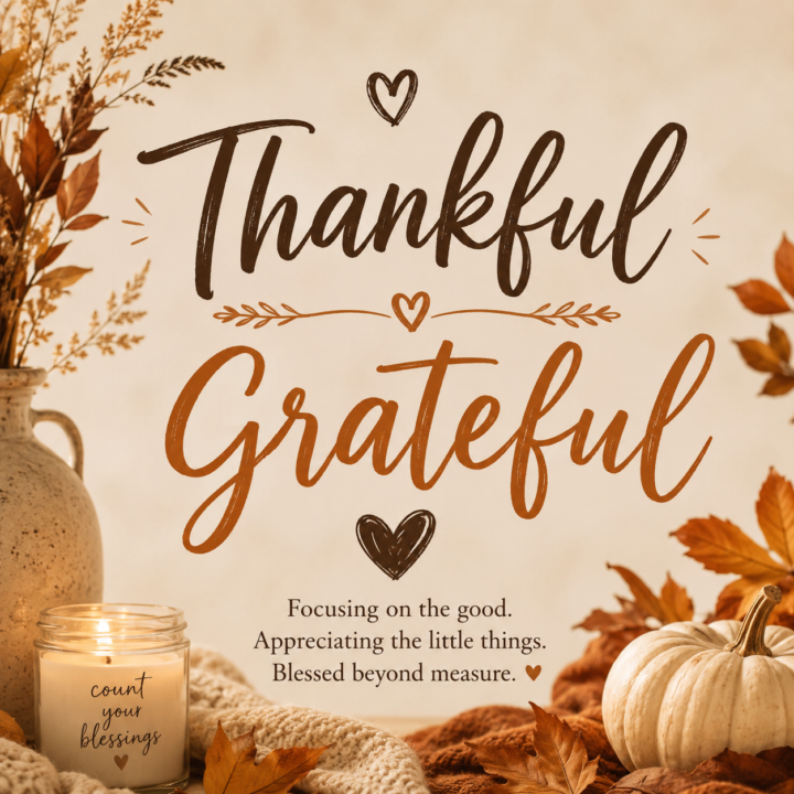 Thankful Grateful Thursday
