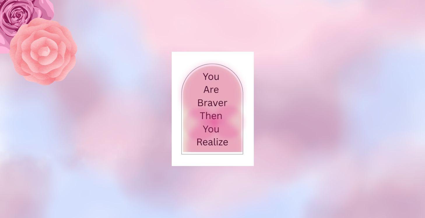 Braver