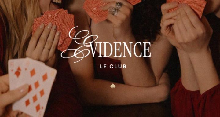 EVIDENCE™️ Le Club