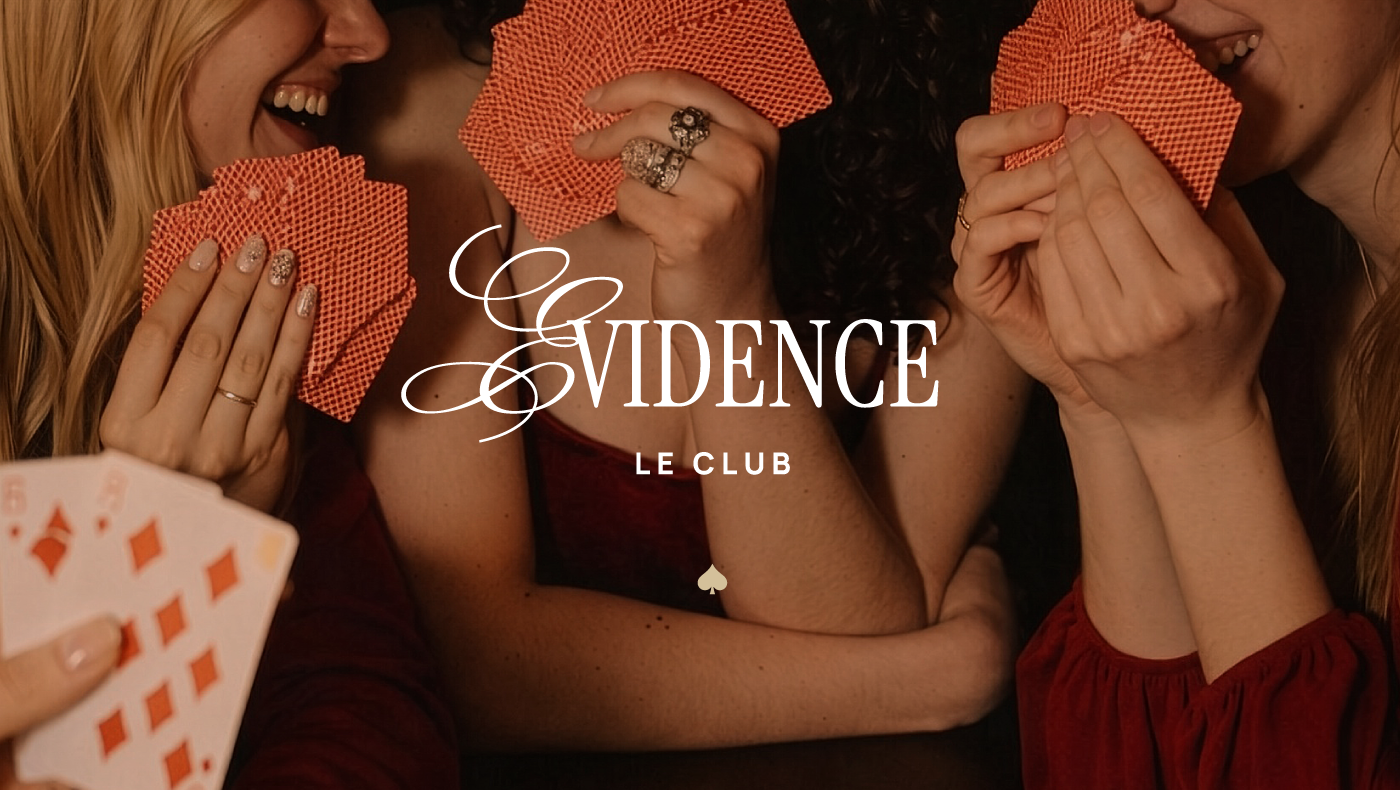 EVIDENCE™️ Le Club