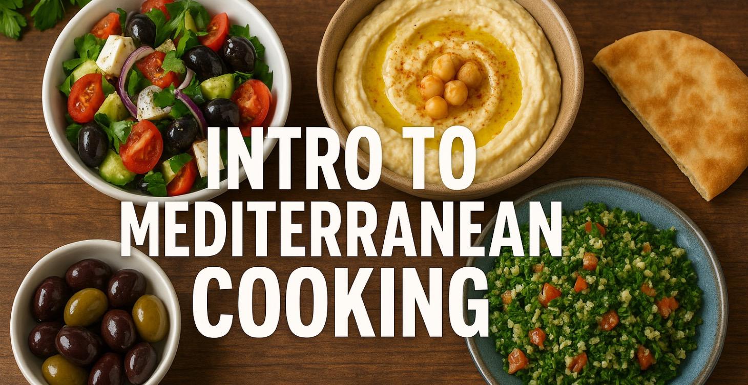 Intro to Mediterranean cooking