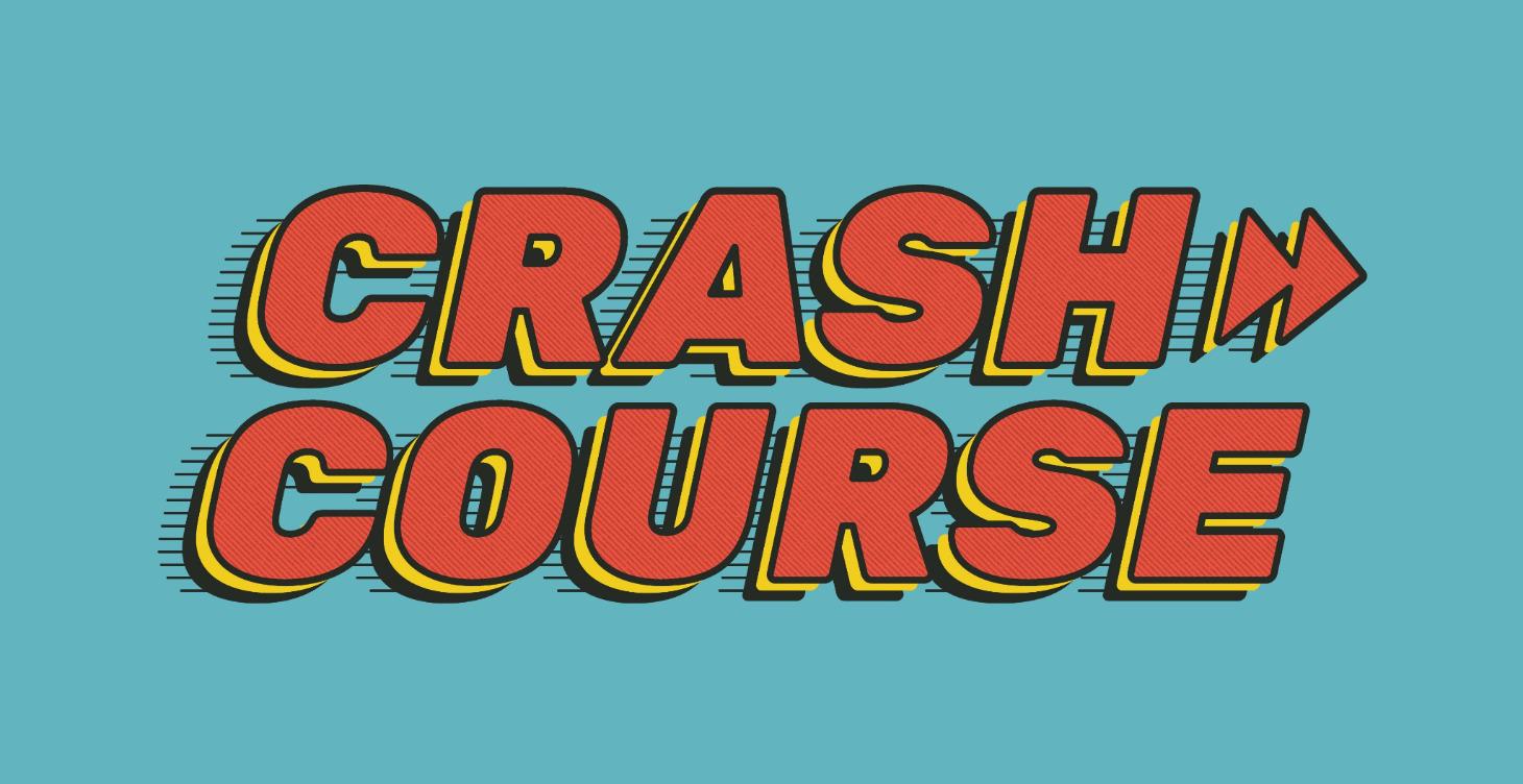 The Crash Course