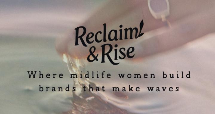 Reclaim & Rise