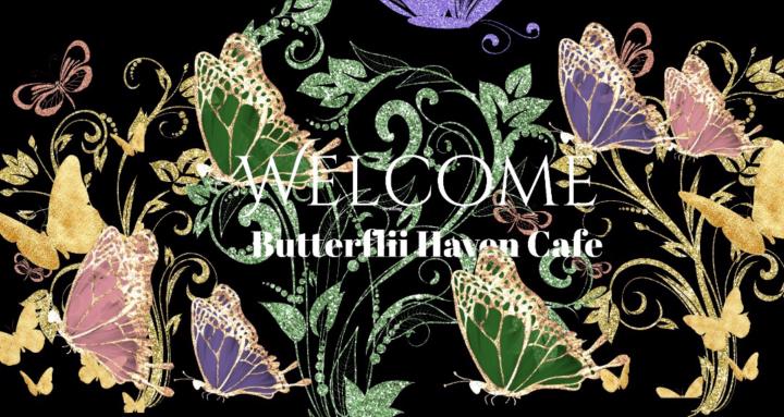 Butterflii Haven Cafe